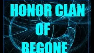 The Official BeGone Honor Clan Video (NEW YEAR'S SPECIAL!)