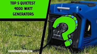 Top 5 QUIETEST Generators - 4000 Watt Edition