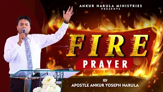 Receive Holy Ghost Fire!! 🔥 || FIRE PRAYER by Apostle Ankur Yoseph Narula