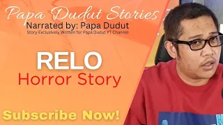 RELO | ABEL | PAPA DUDUT STORIES HORROR