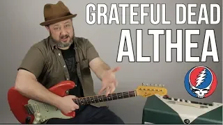 Grateful Dead Althea Guitar Lesson + Tutorial