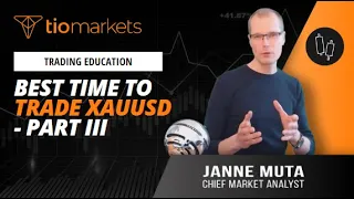 The best time to trade gold (XAUUSD) | Part 3 | Gold trading strategy