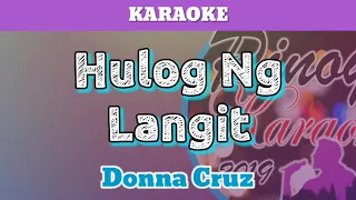 Hulog Ng Langit by Donna Cruz (Karaoke)