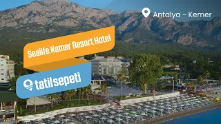 TatilSepeti - Sealife Kemer Resort Hotel