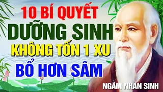 10 Bí Quyết Dưỡng Sinh Khôn Tốn 1 Xu - Bổ Hơn Sâm - Sống Khỏe Trường Thọ