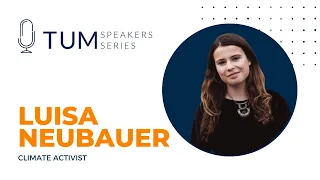 Luisa Neubauer | TUM Speakers Series