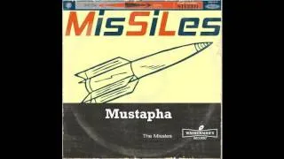 Mustapha  by the Missiles