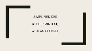 Simplified Data Encryption Standard (S-DES) || 8-bit Plaintext || With Example || Easily Explained.