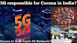 5G responsible for death of birds and Corona in India ? 5G network testing in India | History teller