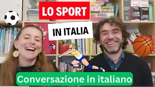 LO SPORT IN ITALIA | SPORTS IN ITALY|Real Italian Conversation (sub ITA)