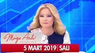 Müge Anlı ile Tatlı Sert 5 Mart 2019 Salı - Tek Parça