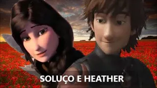 SOLUÇO E HEATHER (Kiss me Again)