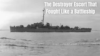 Samuel B Roberts: The Destroyer Escort That Fought Like a Battleship