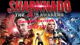 Random Reviews S2 EP224 Sharknado 4 the 4th awakens (2016) full movie in description