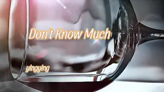 Don't Know Much 我不太懂 / Linda Ronstadt & Aaron Neville [ 中英歌詞 ]