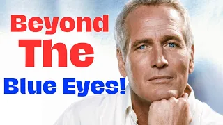 Paul Newman: 15 Secrets You Didn't Know About the Hollywood Legend