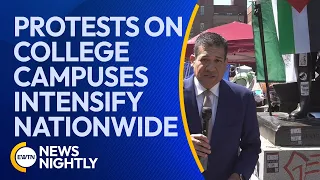 Explosive Protests on College Campuses Intensify Nationwide | EWTN News Nightly