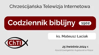 Codziennik biblijny, Słowo na dzień 25 kwietnia 2024 r.