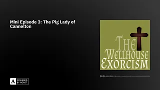 Mini Episode 3: The Pig Lady of Cannelton