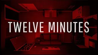 Twelve Minutes ● СТРИМЫ ТЕПЕРЬ ТУТ https://www.twitch.tv/biomode56