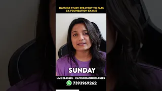 Daywise study strategy to Pass CA Foundation exams | CA Foundation Classes | Agrika Khatri |#shorts