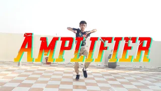 AMPLIFER|PRIYANSH MATHUR CHOREOGRAPHY.