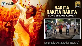 Rakita Rakita Rakita Song Covered By Drums || Sundar Music Band || Drums Cover Local and || #dclb ||