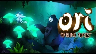 Ори и Слепой Лес (Ori and the Blind Forest) Первый взгляд с комментариями.