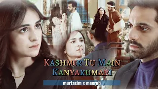 Kashmir main tu kanyakumari ft Murtasim & Meerub | wahaj and Yumna | tere bin