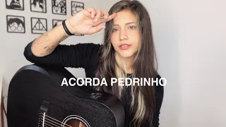 Acorda Pedrinho - Jovem Dionisio I Bia Marques (cover)