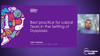 Best Practice for Labral Tears in the Setting of Dysplasia - International Hip Dysplasia Symposium