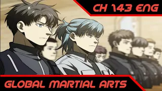 New Mission || Global Martial Arts Ch 143 English || AT CHANNEL