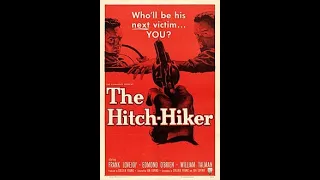 The Hitch Hiker-Full Movie (1953 , by Ida Lupino,  Edmond O'Brien, William Talman , Frank Lovejoy)