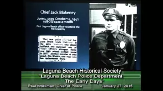 2015-01-27 Laguna Beach Police: The Early Days by Chief Paul Workman