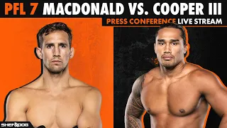 PFL 7: 2021 Playoffs - MacDonald vs. Cooper III - Press Conference