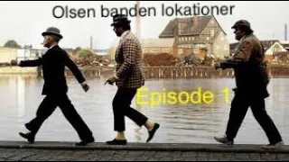 Filmlokationer -  I Olsen Bandens Fodspor  Episode 1