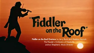Fiddler on the Roof Overture - Bock & Harnick - The People's Orchestra of Nashville, Joshua Shepherd