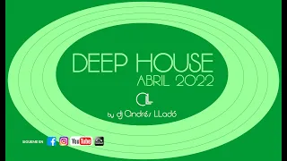 DEEP HOUSE ABRIL 2022