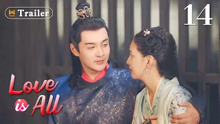 [ENG SUB]Trailer! Love is All Ep 14 (Zhang Haowei, Zhang Ruonan)