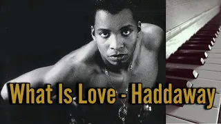 What Is Love - Haddaway