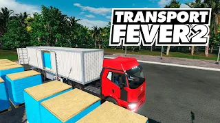 Transport Fever 2 - Многоступенчатая цепочка производства! #16