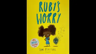Ruby's Worry - Give Us A Story!