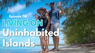 5 Days Sailing Uninhabited Islands, Abacos Bahamas (Ep.118)   |  ⛵ The Foster Journey