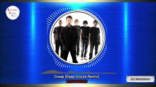 Creep   RADIOHEAD Deep House Remix
