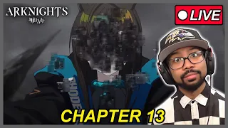 Arknights Chapter 13 Story and Gameplay Part 1 | Arknights Reaction