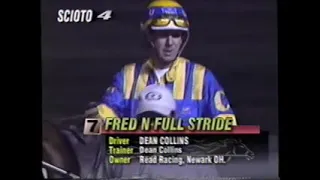 2004 Scioto Downs FRED N FULL STRIDE Dean Collins