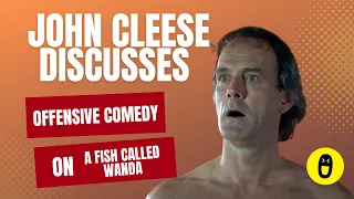 John Cleese - Offensive Comedy on A Fish Called Wanda