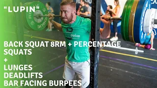 "Lupin" | PRVN Back Squat Week 3 - 8RM | Lunges + Deadlifts + Bar Facing Burpees WOD