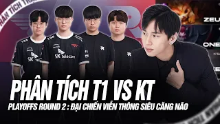 PHÂN TÍCH T1 vs KT: THỞ OXI VỚI BO5 ĐẠI CHIẾN VIÊN THÔNG SIÊU CĂNG NÃO TẠI PLAYOFFS LCK