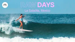 RAW DAYS | Dreamy waves of La Saladita, Mexico | Local surfing session